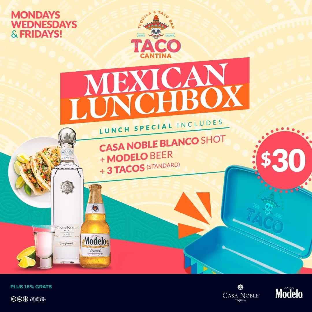 Mexican Lunchbox Special - Taco Cantina | Cayman Good Taste